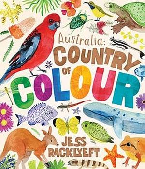 Australia: Country Of Colour by Jess Racklyeft Hardcover book
