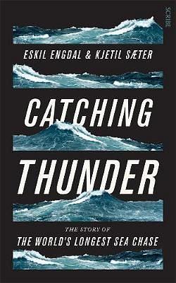 Catching Thunder by Kjetil Saeter & Eskil Engdal BOOK book