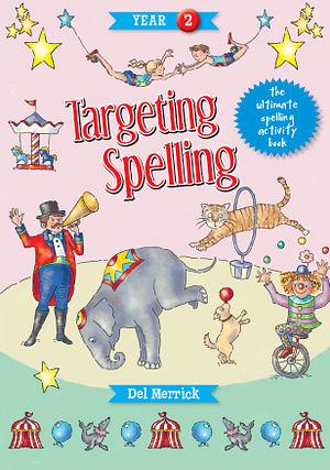 Targeting Spelling Activity Book 02 by Del Merrick Paperback book