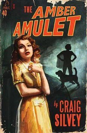 The Amber Amulet by Craig Silvey Paperback book