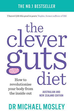 The Clever Guts Diet by Dr Michael Mosley Paperback book
