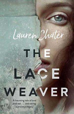 The Lace Weaver by Lauren Chater BOOK book