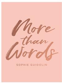 More than Words by Sophie Guidolin BOOK book