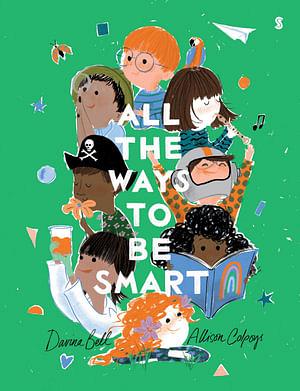 All the Ways to be Smart by Davina Bell Hardcover book