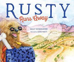Rusty Runs Away by Sally Scudamore BOOK book