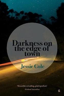 Darkness on the Edge of Town by Jessie Cole BOOK book