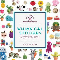 Whimsical Stitches by Lauren Espy BOOK book