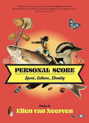 Personal Score by Ellen Van Neerven BOOK book