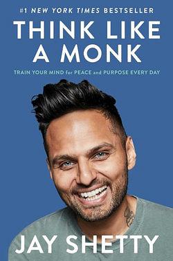 Think Like a Monk by Jay Shetty BOOK book