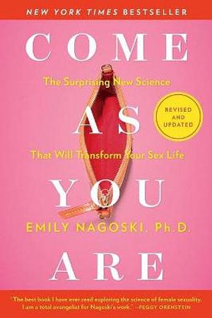 Come As You Are: Revised and Updated by Emily Nagoski BOOK book