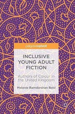 Inclusive Young Adult Fiction by Melanie Ramdarshan Bold BOOK book