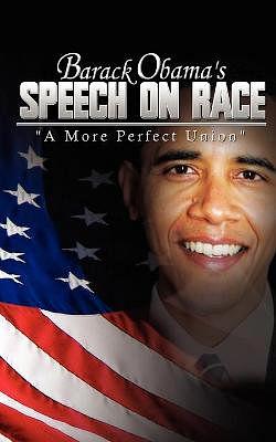 Barack Obama's Speech on Race by Barack Obama BOOK book