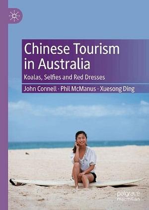 Chinese Tourism in Australia by John Connell BOOK book