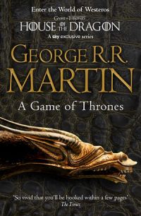 A Game Of Thrones: Book 1 Of A Song Of Ice And Fire
