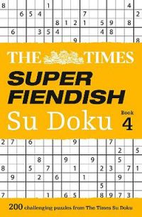 The Times Super Fiendish Su Doku Book 4