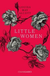 Collins Classics: Little Women