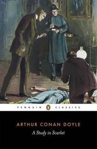 Penguin Classics: A Study In Scarlet