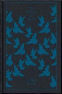 Penguin Clothbound Classics: The Woman in White