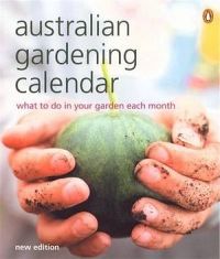 The Australian Gardening Calendar