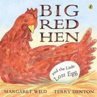 Big Red Hen and the Little Lost Egg
