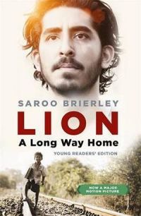 Lion: A Long Way Home (Young Readers' Edition)
