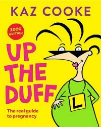 Up The Duff (2020 Ed.)