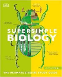 Biology: The Ultimate Bitesize Study Guide