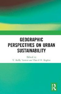 Geographic Perspectives on Urban Sustainability