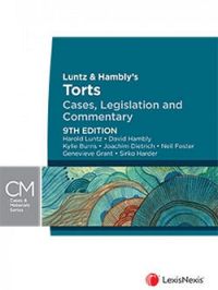 Luntz & Hambly’s Torts: Cases, Legislation and Commentary, 9th edition