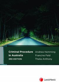 Criminal Procedure in Australia, 3rd Edition