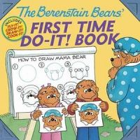 The Berenstain Bears (R)' First Time Do-it! Book