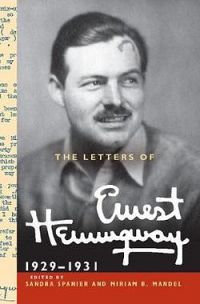 The Letters of Ernest Hemingway, 1929-1931