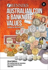 Renniks Australian Coin & Banknote Values 32nd Edition (PB)