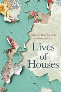 Lives of Houses by