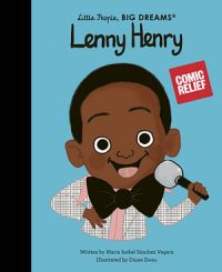Lenny Henry (Little People, Big Dreams)