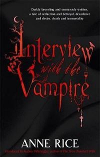 Vampire Chronicles 01: Interview with the Vampire