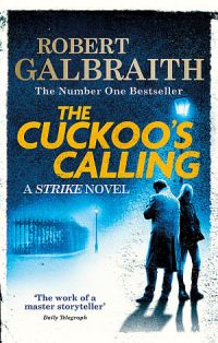 Cormoran Strike 01: The Cuckoo's Calling