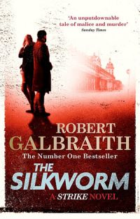 Cormoran Strike 02: The Silkworm