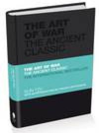The Art of War: The Ancient Classic