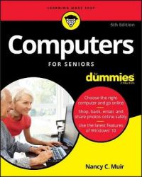 Computers For Seniors For Dummies, 5th Ed