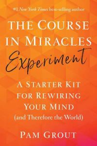 The Course In Miracles Experiment