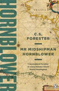 Horatio Hornblower 01: Mr Midshipman Hornblower