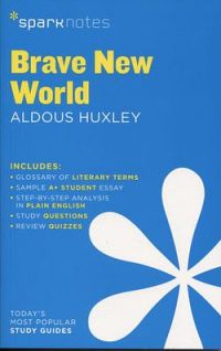 Brave New World SparkNotes Literature Guide: Volume 19