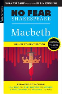 Macbeth: No Fear Shakespeare Deluxe Student Edition by