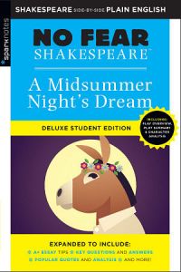 No Fear Shakespeare: Midsummer Night's Dream