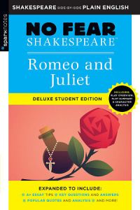 Romeo and Juliet: No Fear Shakespeare Deluxe Student Edition by