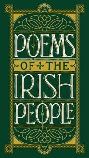 Poems Of The Irish People (Barnes & Noble Collectible Editions)
