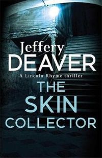 Lincoln Rhyme 11: The Skin Collector