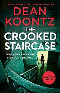 Jane Hawk 03: The Crooked Staircase