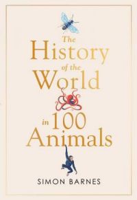 The History Of The World In 100 Animals